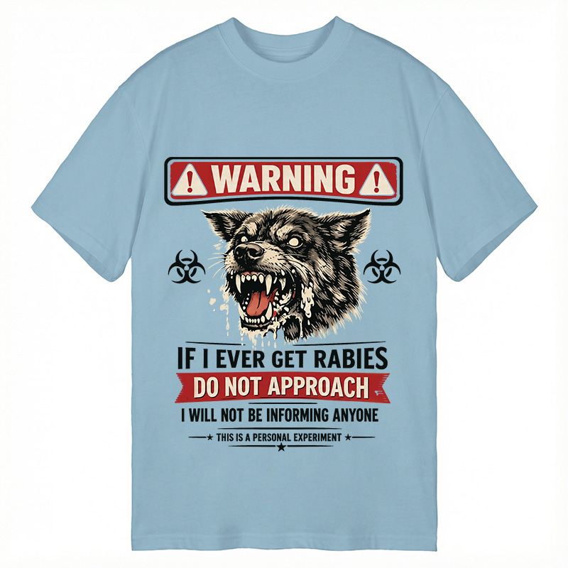 Modecanvas Rabies Warning DTG Printing Classic T-Shirt-modecanvas