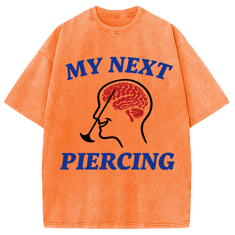 Modecanvas My Next Piercing DTG Printing Washed T-Shirt