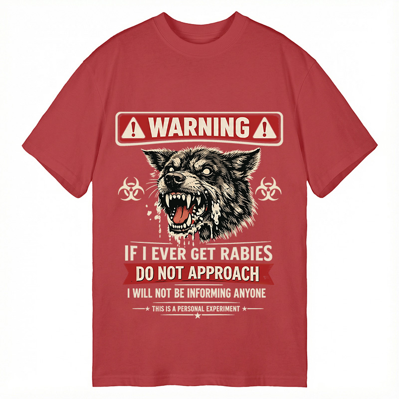 Modecanvas Rabies Warning DTG Printing Classic T-Shirt-modecanvas