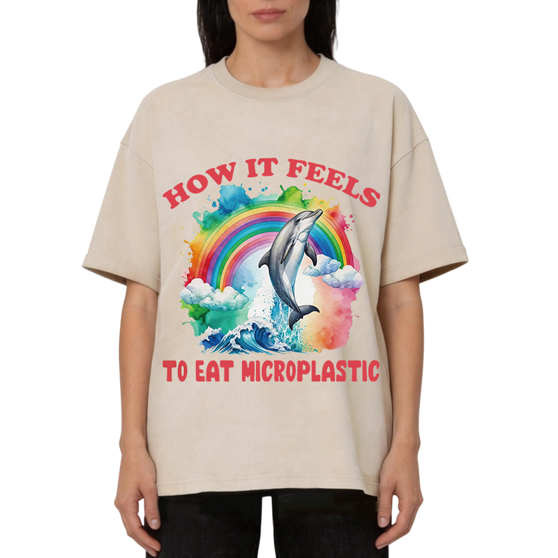 Modecanvas How It Feels To Eat Microplastics DTG Printing Washed T-Shirt