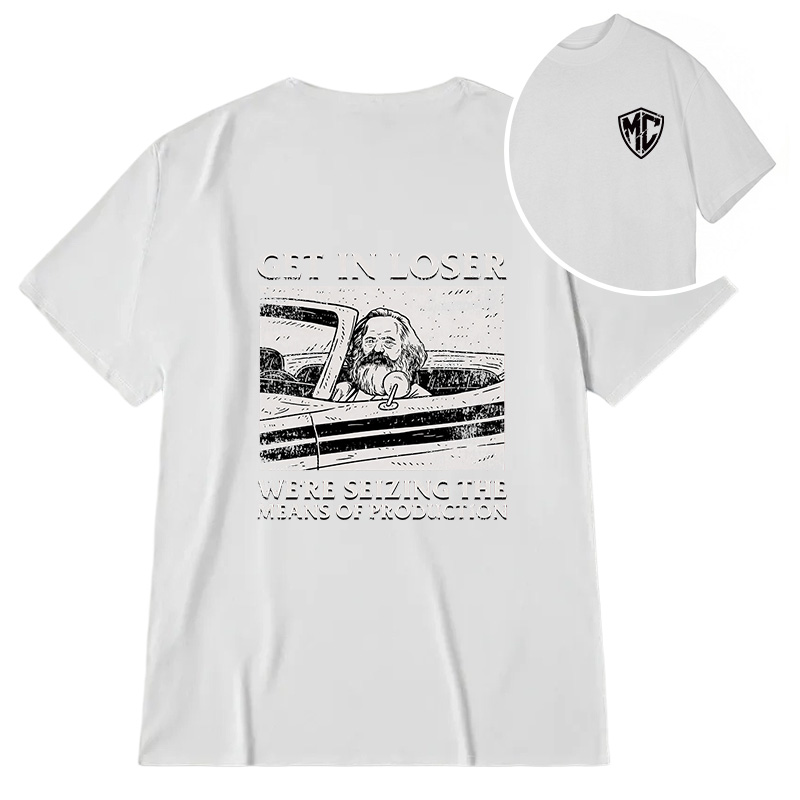 Modecanvas Get In Loser DTG Printing Back Classic T-Shirt