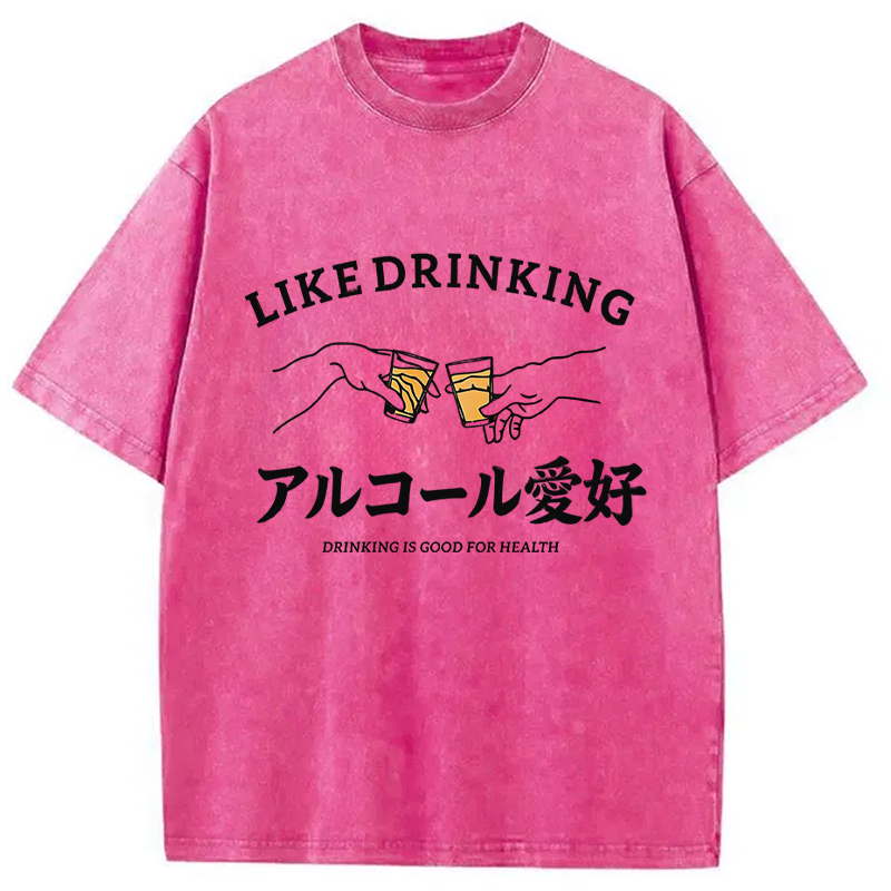 Modecanvas Like Drinking DTG Printing Washed T-Shirt