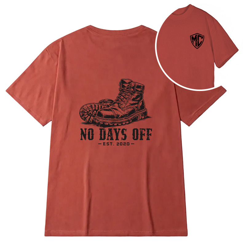 Modecanvas No Days Off DTG Printing Back Classic T-Shirt