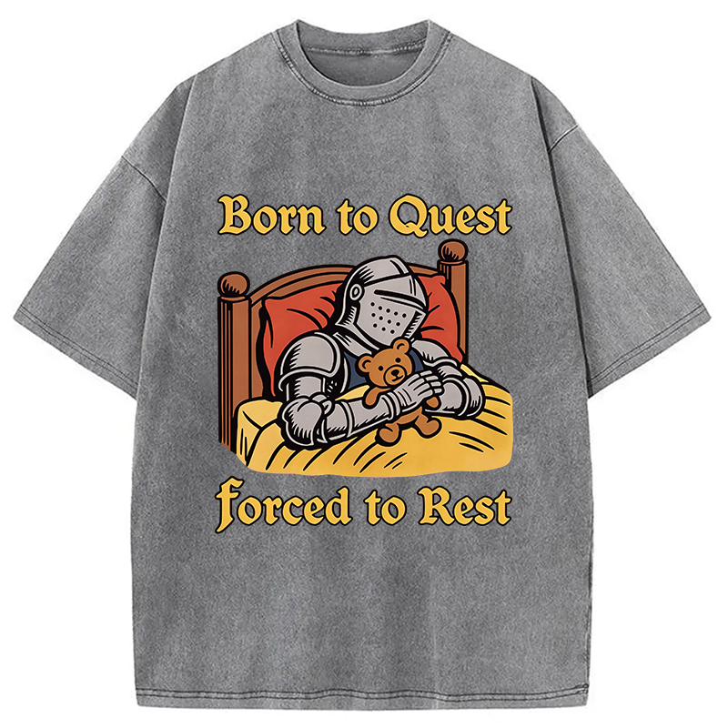 Modecanvas Born to Quest Forced to Rest DTG Printing Washed T-Shirt