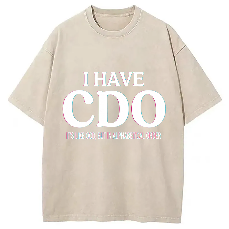 Modecanvas Embracing My Alphabetical CDO Tendencies DTG Printing Washed T-Shirt