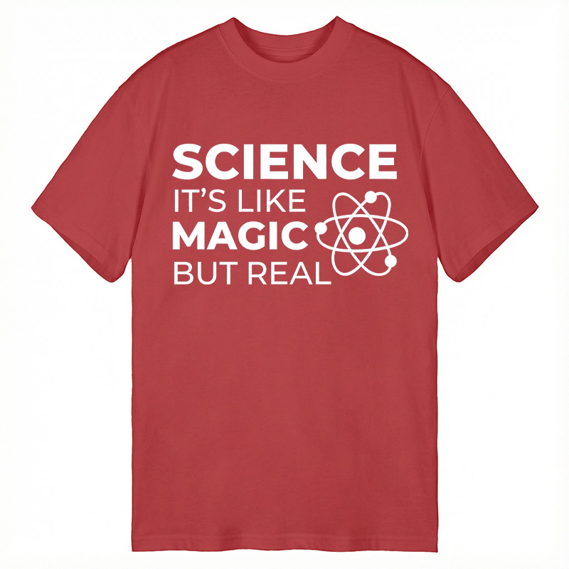 Modecanvas Science Like Magic But Real DTG Printing Classic T-Shirt-modecanvas