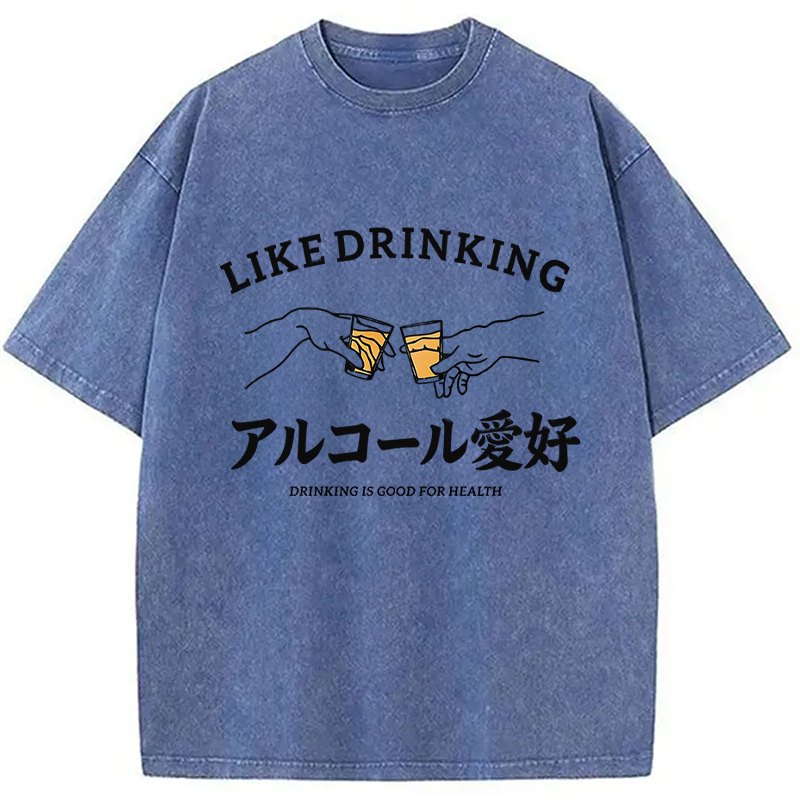Modecanvas Like Drinking DTG Printing Washed T-Shirt