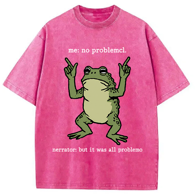 Modecanvas No Problemo Frog Funny Meme DTG Printing Washed T-Shirt