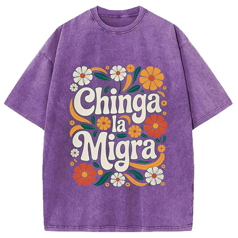 Modecanvas Chinga La Migra Activist DTG Printing Washed T-Shirt