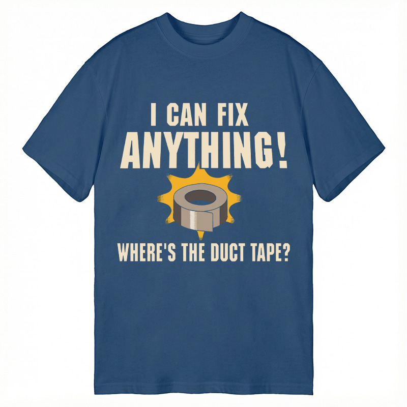 Modecanvas I CAN FIX ANYTHING DTG Printing Classic T-Shirt-modecanvas