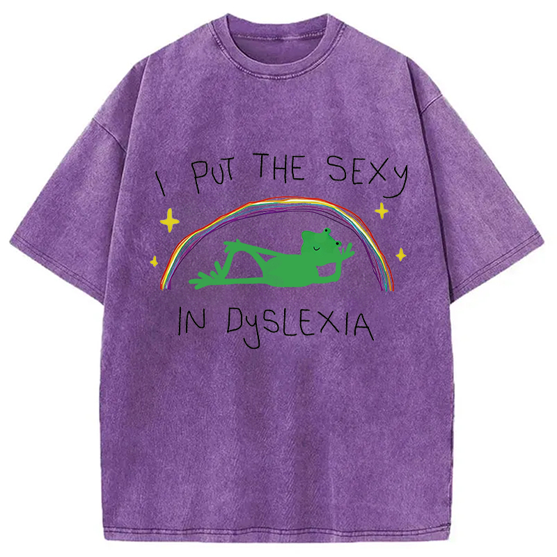 Modecanvas I Put The Sexy In Dyslexia Frog Meme DTG Printing Washed T-Shirt