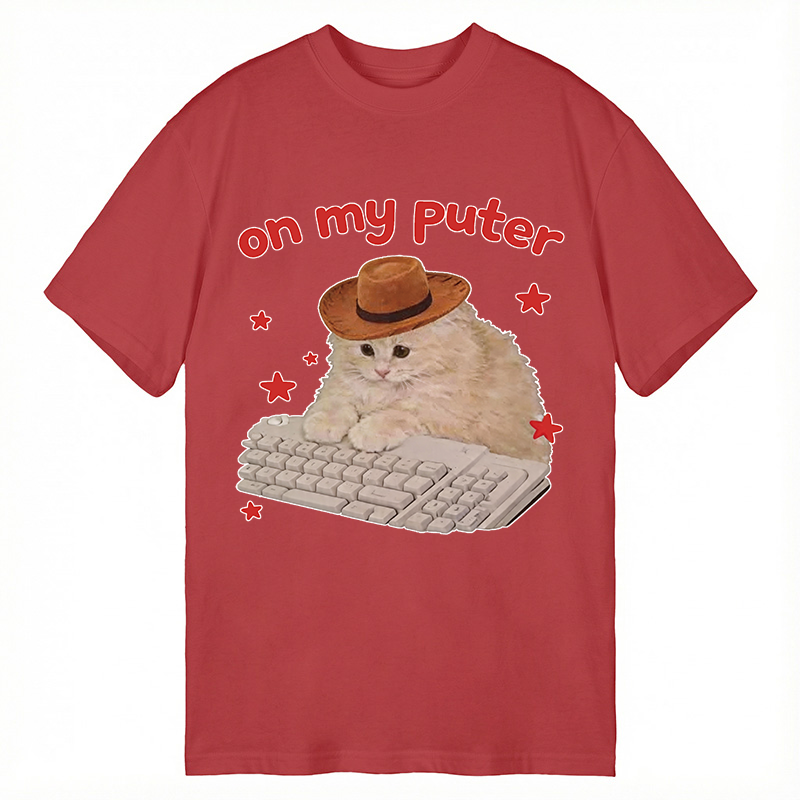 Modecanvas Funny Cat Meme On My Puter DTG Printing Classic T-Shirt-modecanvas