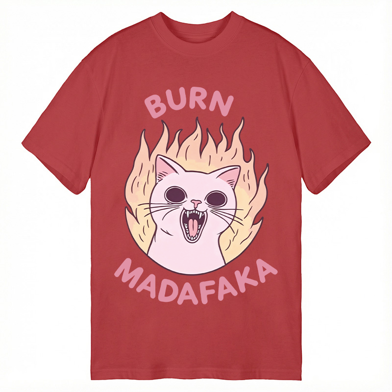 Modecanvas Burn MADAFAKA DTG Printing Classic T-Shirt-modecanvas