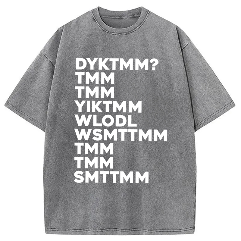 Modecanvas DYKTMM? DTG Printing Washed T-Shirt