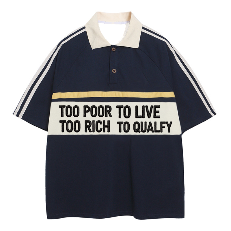 Modecanvas Too Poor To Live Polo Embroidered T-Shirt