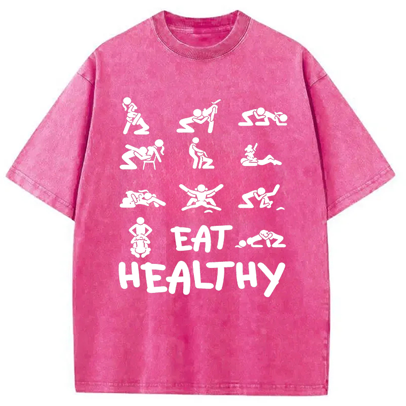 Modecanvas Eat Healthy Funny DTG Printing Washed T-Shirt