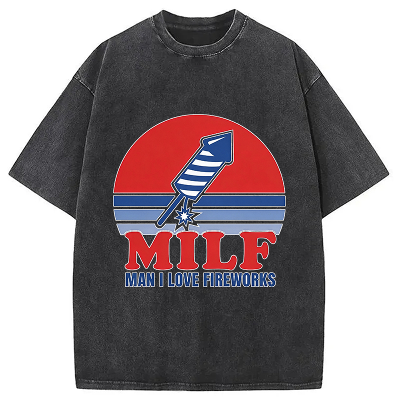 Modecanvas MILF Man I Love Fireworks DTG Printing Washed T-Shirt