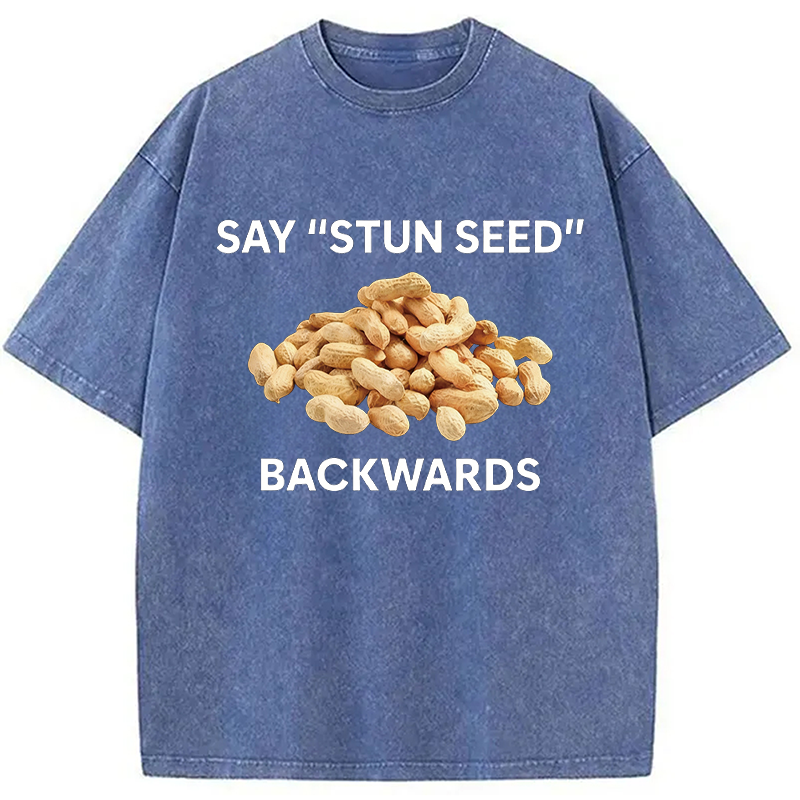Modecanvas Say Stun Seed Backwards DTG Printing Washed T-Shirt