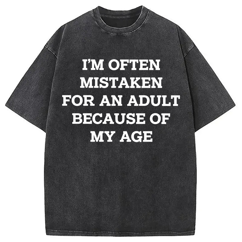 Modecanvas Mistaken For An Adult DTG Printing Washed T-Shirt