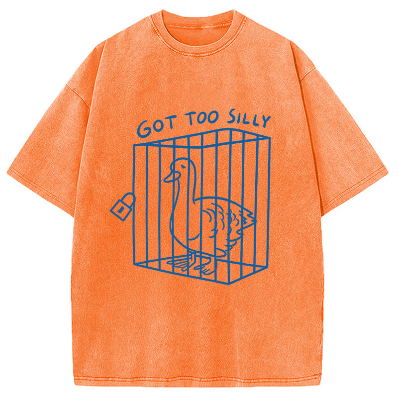 Modecanvas Got too silly Funny Washed T-Shirt-modecanvas