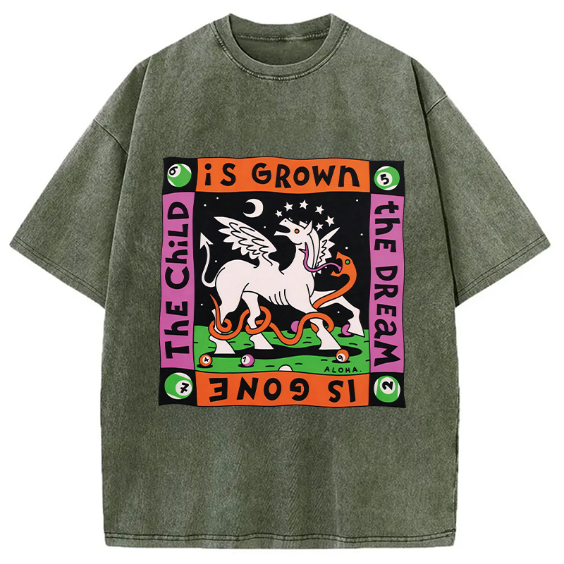 Modecanvas The Dream Is Gone The Child Is Grown DTG Printing Washed T-Shirt