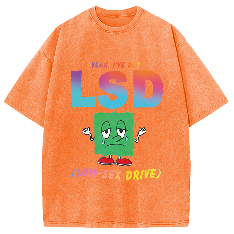 Modecanvas I Got LSD DTG Printing Washed T-Shirt