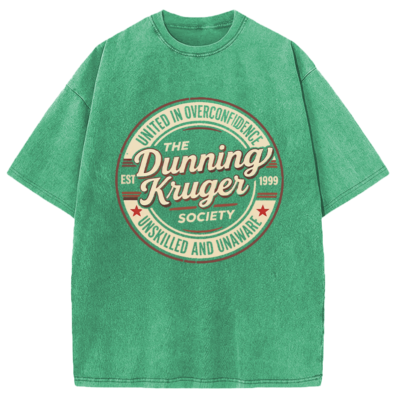Modecanvas The Dunning-Kruger Society DTG Printing Washed T-Shirt