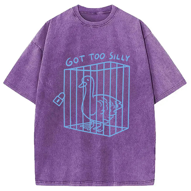 Modecanvas Got too silly Funny Washed T-Shirt-modecanvas