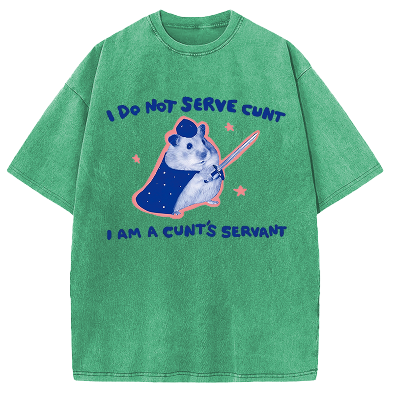 Modecanvas I Do Not Serve C*nt Rat Meme DTG Printing Washed T-Shirt