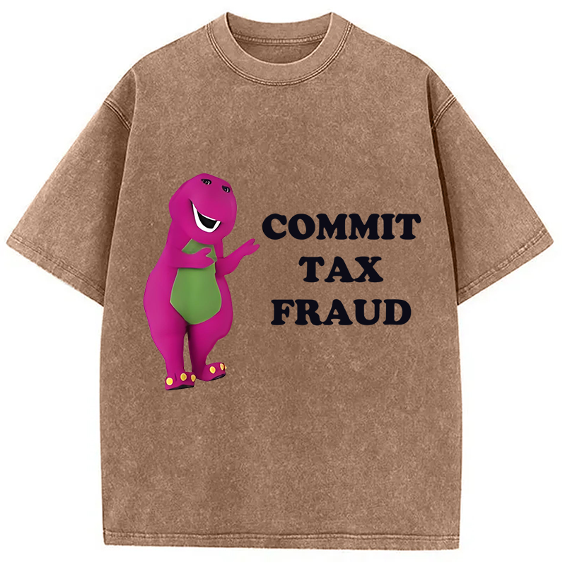 Modecanvas Commit Tax Fraud Meme Washed T-Shirt