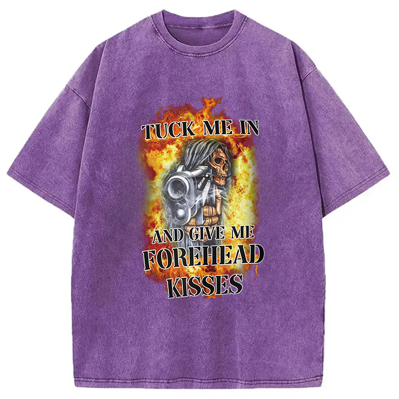 Modecanvas Tuck Me In And Give Me Forehead Kisses DTG Printing Washed T-Shirt