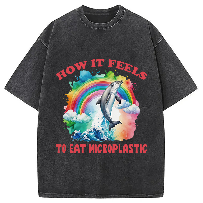 Modecanvas How It Feels To Eat Microplastics DTG Printing Washed T-Shirt