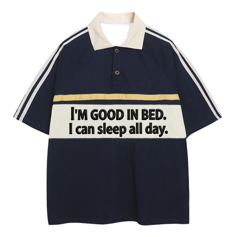 Modecanvas I Am Good In Bed Polo Embroidered T-Shirt