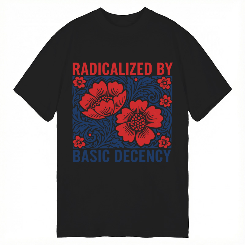 Modecanvas Radicalized By Basic Decency Flowers DTG Printing Classic T-Shirt-modecanvas