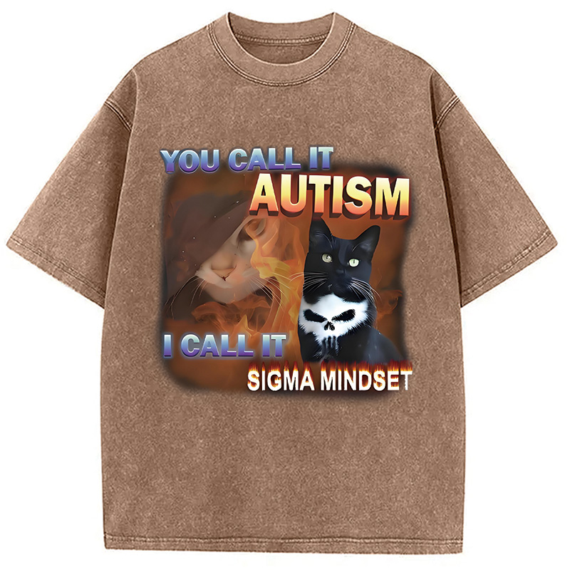 Modecanvas You Call It Autism Funny Washed T-Shirt