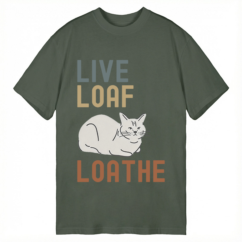 Modecanvas Live Loaf Loathe Cat DTG Printing Classic T-Shirt-modecanvas