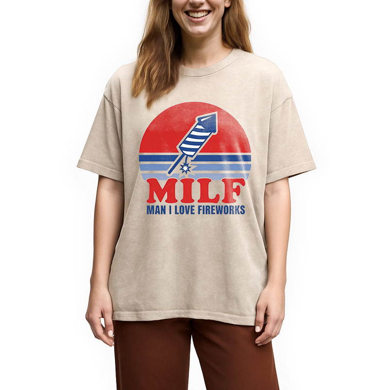 Modecanvas MILF Man I Love Fireworks DTG Printing Washed T-Shirt