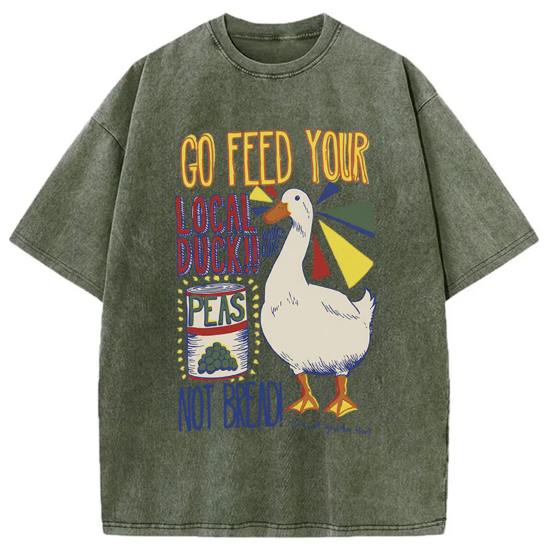 Modecanvas Go Feed Your Local Duck Funny DTG Printing Washed T-Shirt