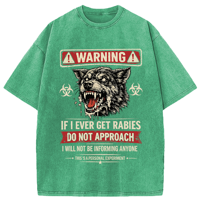 Modecanvas Rabies Warning DTG Printing Washed T-Shirt