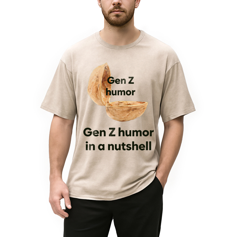 Modecanvas Gen Z Humor In A Nutshell DTG Printing Washed T-Shirt