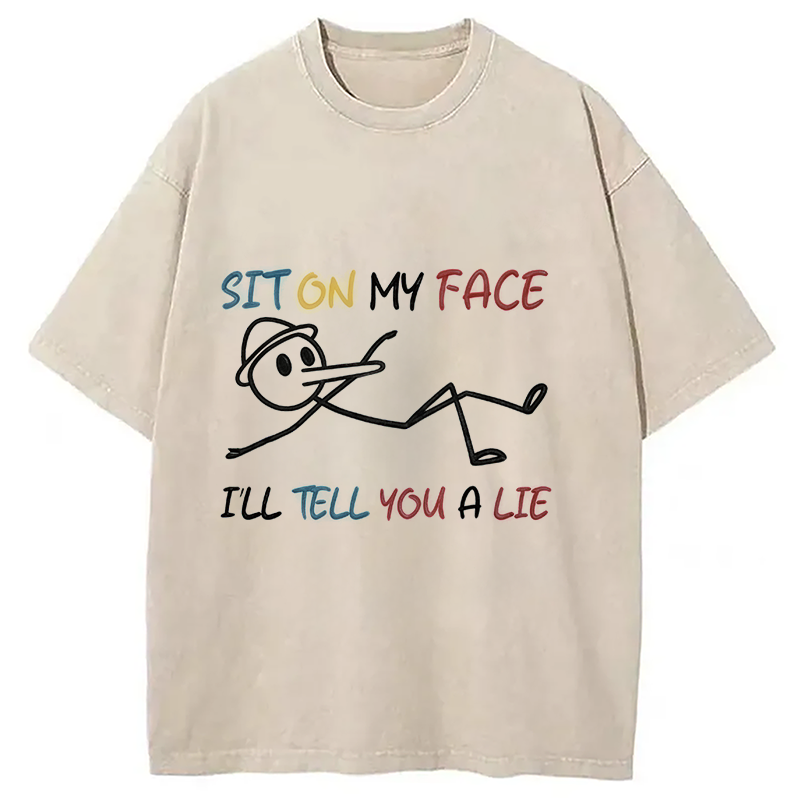 Modecanvas Sit On My Face DTG Printing Washed T-Shirt