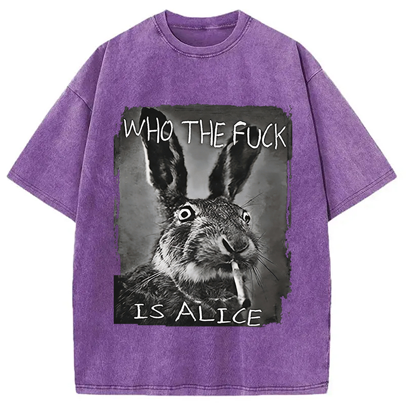 Modecanvas Who The F*ck Is Alice Rabbit Funny Washed T-Shirt-modecanvas