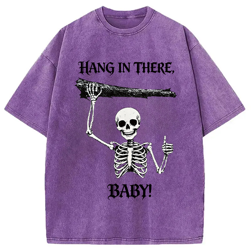 Modecanvas Hang In There Skeleton DTG Printing Washed T-Shirt