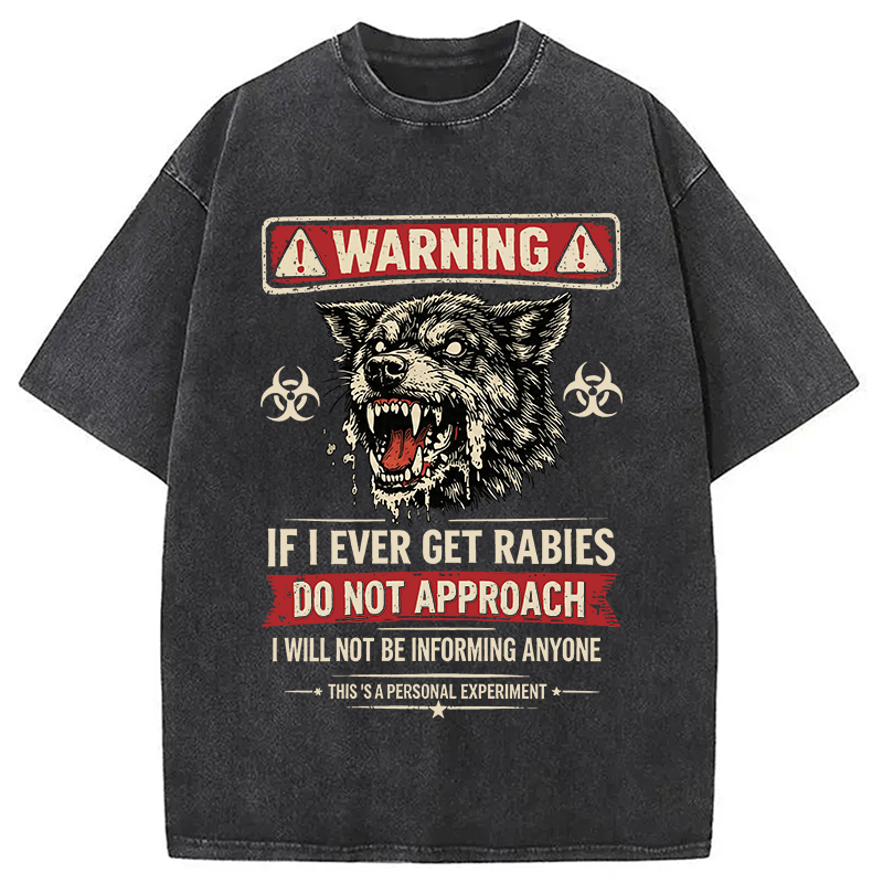 Modecanvas Rabies Warning DTG Printing Washed T-Shirt