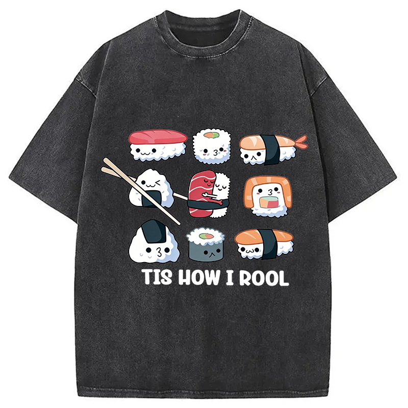Modecanvas How I Roll DTG Printing Washed T-Shirt-modecanvas