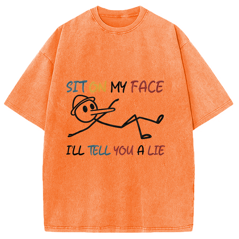 Modecanvas Sit On My Face DTG Printing Washed T-Shirt
