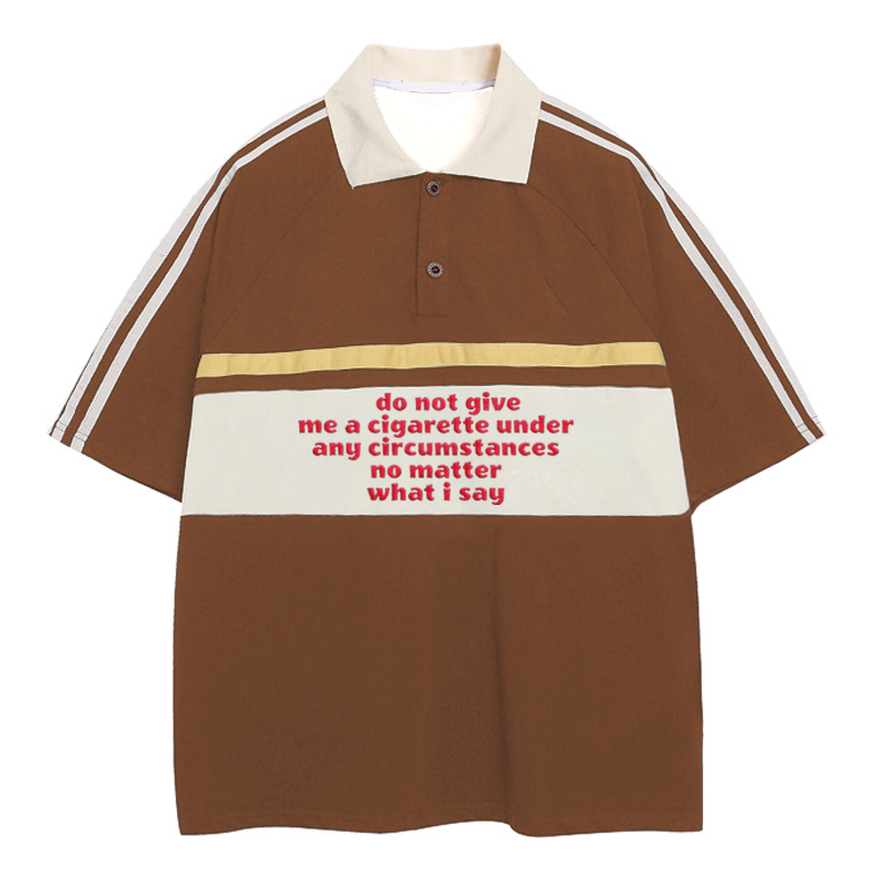 Modecanvas Do Not Give Me A Cigarette Polo Embroidered T-Shirt