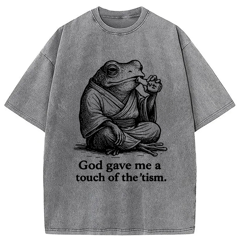 Modecanvas God Gave Me A Touch Of The tism Washed T-Shirt