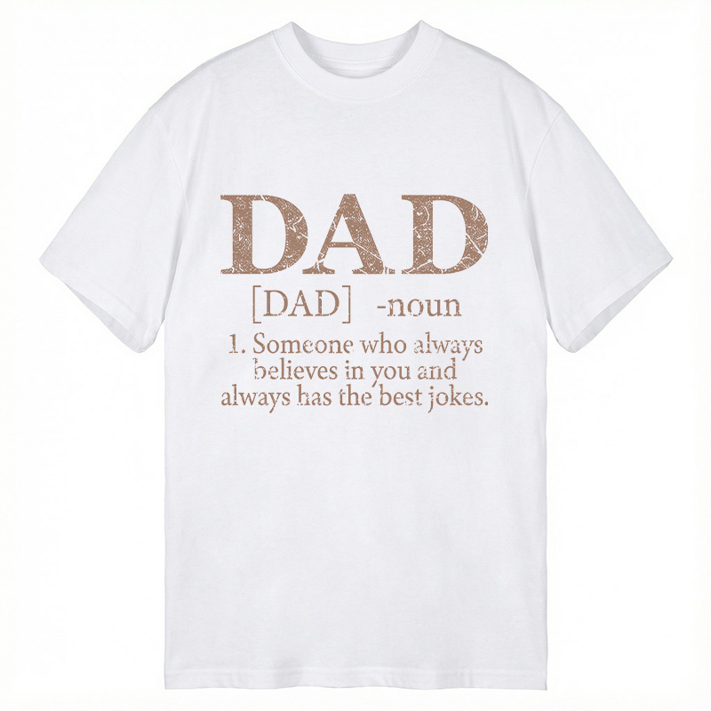 Modecanvas Dad Defined DTG Printing Classic T-Shirt