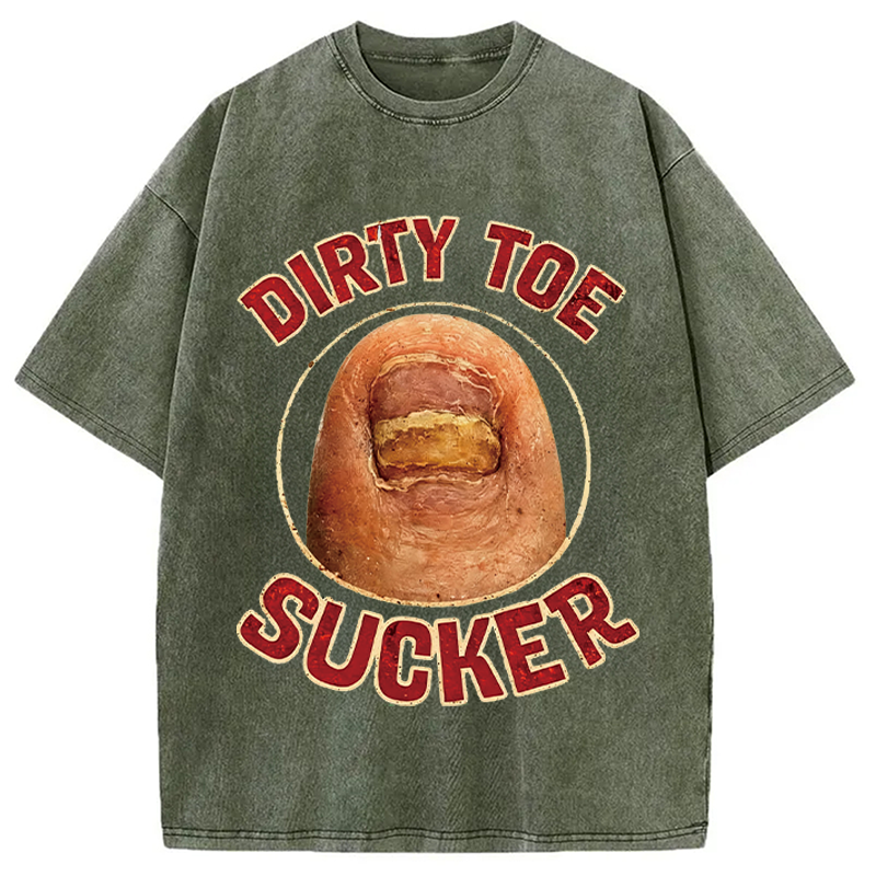 Modecanvas Funny Dirty Toe Sucker DTG Printing Washed T-Shirt